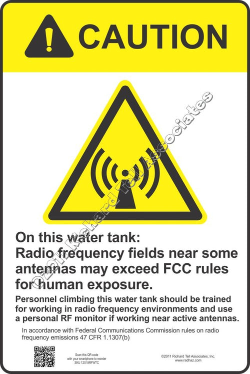 A caution sign with a yellow header reading 'CAUTION' and a large yellow warning triangle showing an RF signal icon. Designed for water tanks. Text below warns about radio frequency fields near antennas and recommends personal RF monitoring.